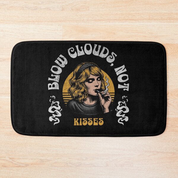 Item preview, Blow Clouds, Not Kisses Stoner Girl designed and sold by 2Cheesy4U.