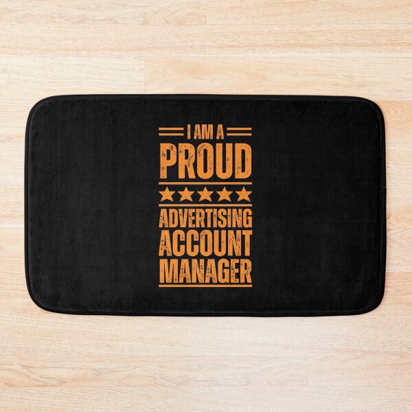 Item preview, I'm A very proud Advertising account manager designed and sold by rootartino.