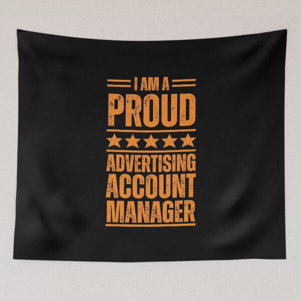 Item preview, I'm A very proud Advertising account manager designed and sold by rootartino.