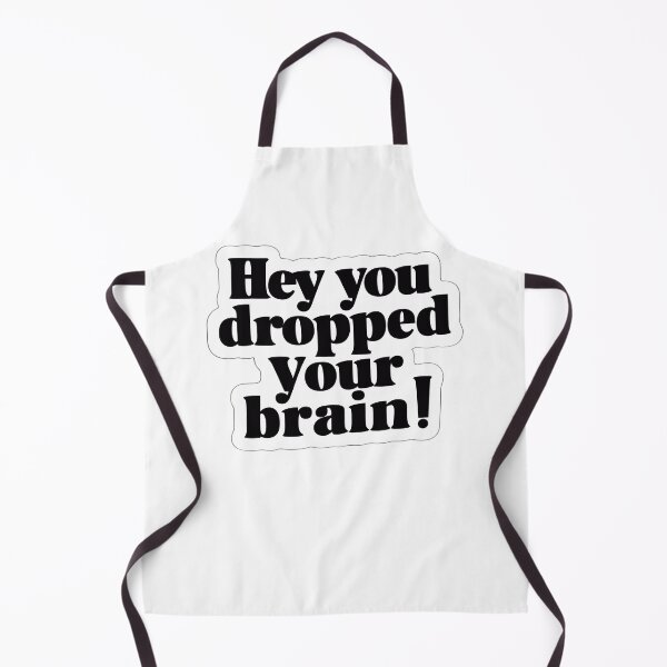 Item preview, Sassy Quote Sticker, Hey You Dropped Your Brain Phrase, Cool Black and White Laptop Decal, Funny Sticker for Notebook, Sarcastic Decal designed and sold by WatermelonPink.