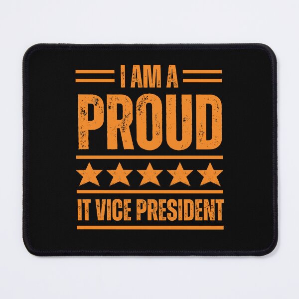 Item preview, I'm A very proud IT vice president designed and sold by rootartino.