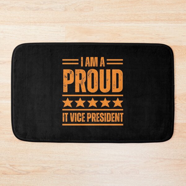 Item preview, I'm A very proud IT vice president designed and sold by rootartino.
