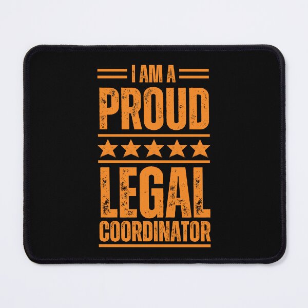 Item preview, I'm A very proud Legal coordinator designed and sold by rootartino.