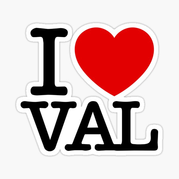 Item preview, I LOVE VAL / I ♥ VAL  designed and sold by hottest-tees.