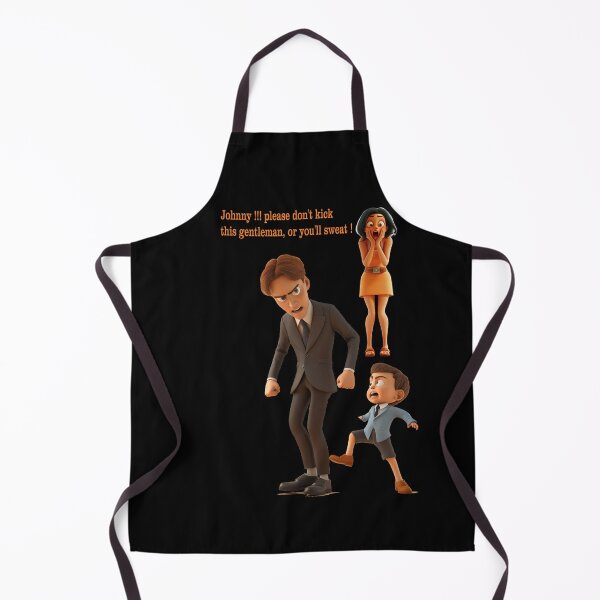 Item preview, Johnny , please don't kick this gentleman , or you'll sweat , "funny" sarcastic graphic for parents designed and sold by TomVtX.