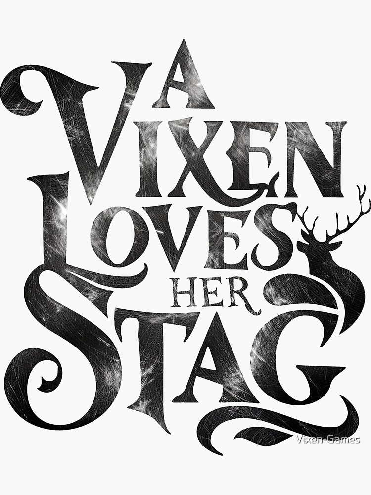 Thumbnail 3 of 3, Sticker, A Vixen Loves Her Stag designed and sold by Vixen-Games.