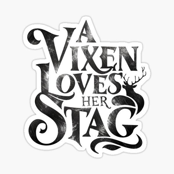 A Vixen Loves Her Stag Sticker
