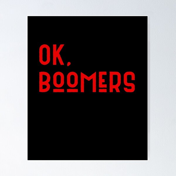 Item preview, Ok boomers designed and sold by BritySpear.