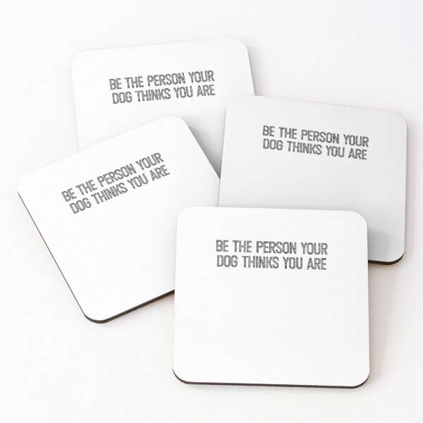 Item preview, Be the person your dog thinks you are designed and sold by BritySpear.