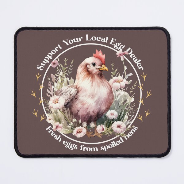 Item preview, Support you local egg dealer Pretty chick spoiled hens designed and sold by pinkwinkpop.