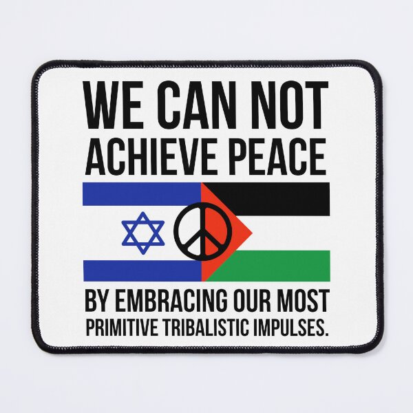 Item preview, Peace will not be achieved through tribalism designed and sold by Rachel the Artist .