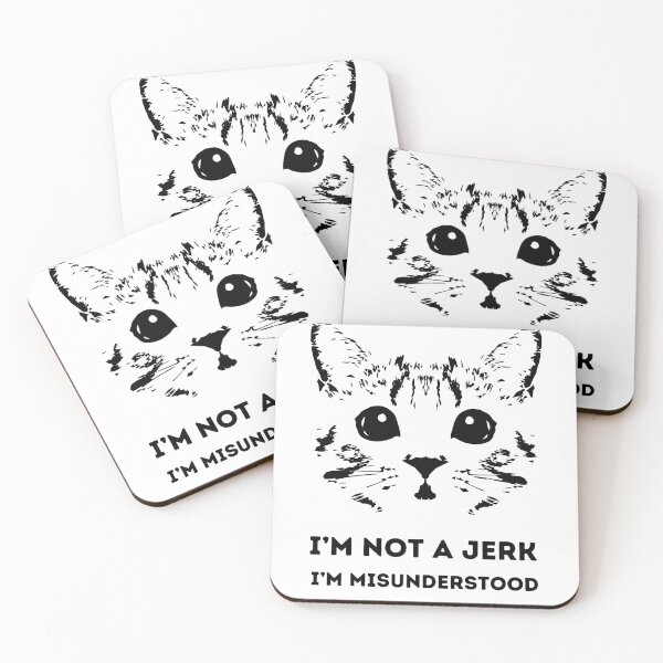 Item preview, I'm Not a Jerk I'm Misunderstood designed and sold by MySocialCat.