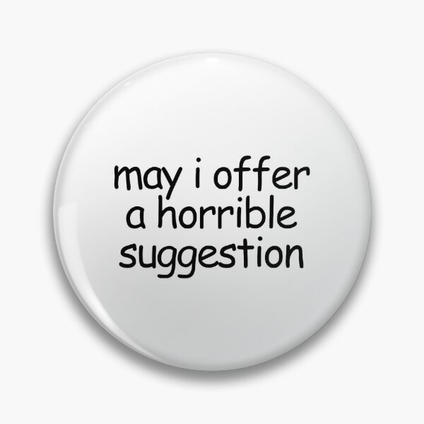 Item preview, Horrible Suggestion designed and sold by Isabel Akers.