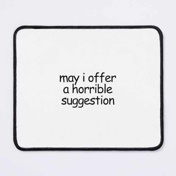 Item preview, Horrible Suggestion designed and sold by Isabel Akers.