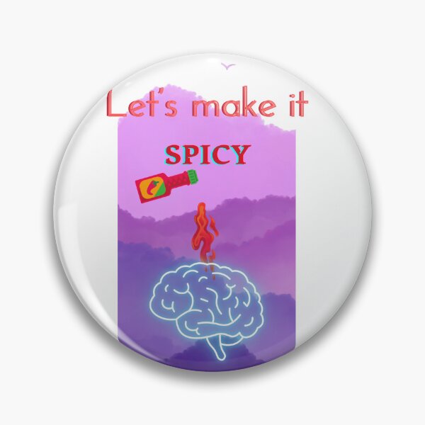 Item preview, Let's Make it Spicy, Neurodivergent designed and sold by loveannastacia.