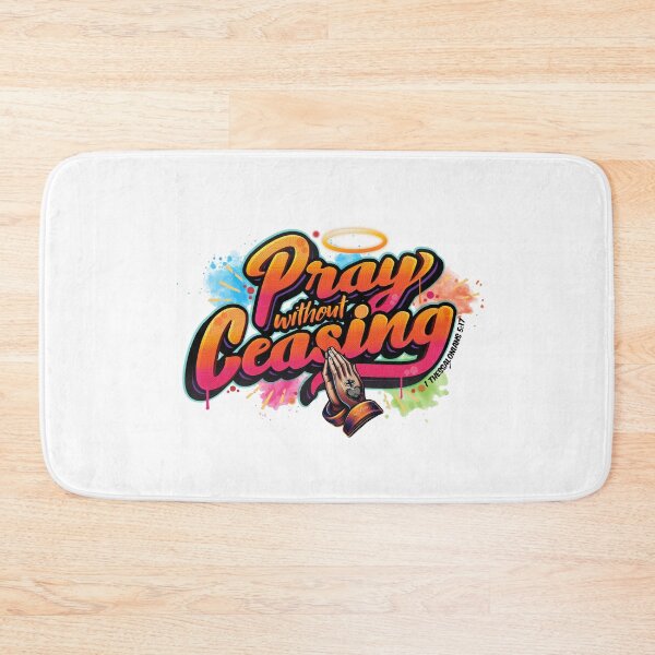 Item preview, Pray Without Ceasing (1 Thessalonians 5:17) designed and sold by artjuniverse.