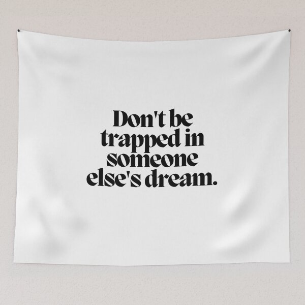 Item preview, Don't be trapped in someone else's dream.  designed and sold by CharmStudio.