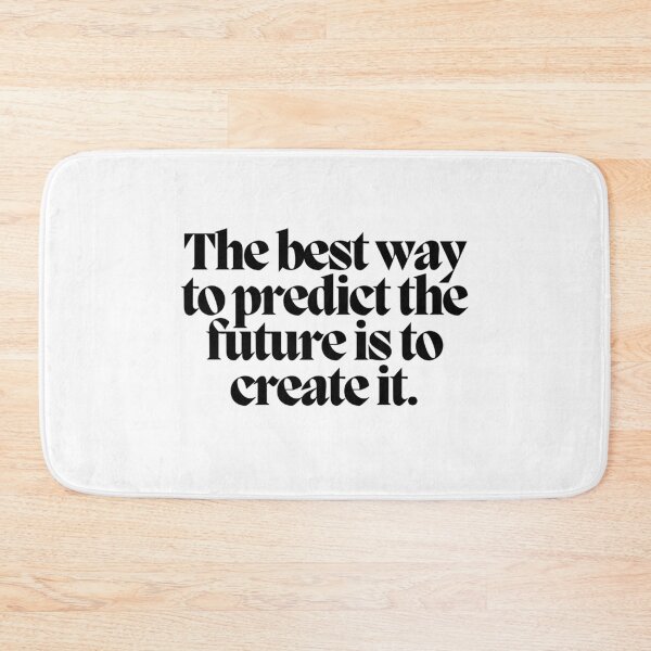 Item preview, The best way to predict the future is to create it.  designed and sold by CharmStudio.