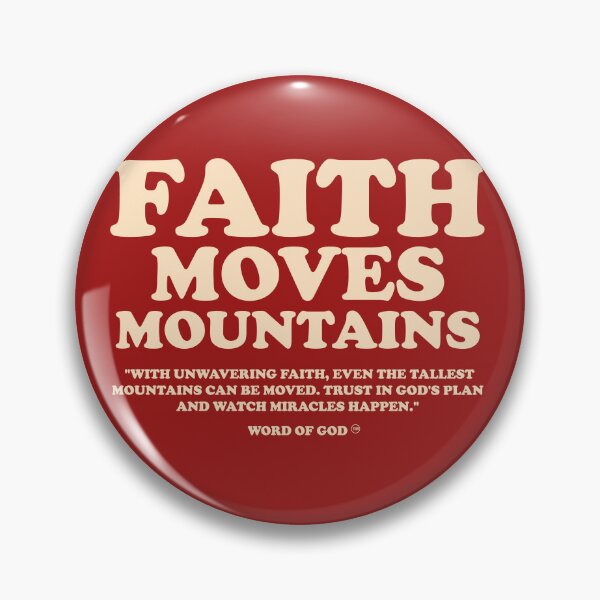Item preview,  Faith Move Mountains | Christian Saying | Bible Verse | Word of God designed and sold by PaintedPixels01.