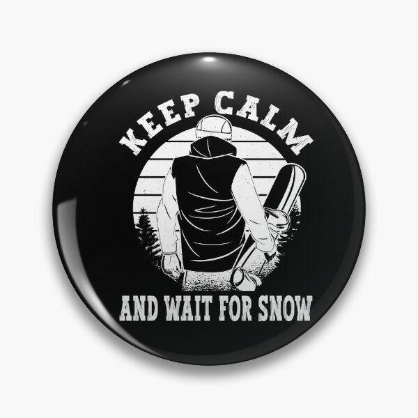 Item preview, Keep Calm and wait for Snow - Snowboard designed and sold by dJ-Design.