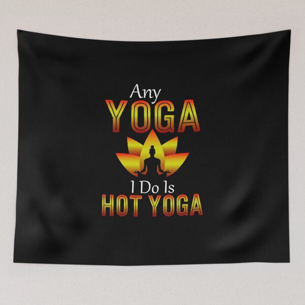 Item preview, Hot Yoga | yoga shirt | yoga gifts | yoga teacher shirt | yoga women | yoga instructor  | yoga mom | yoga women | yoga kids | yoga addict designed and sold by Kreature Look.