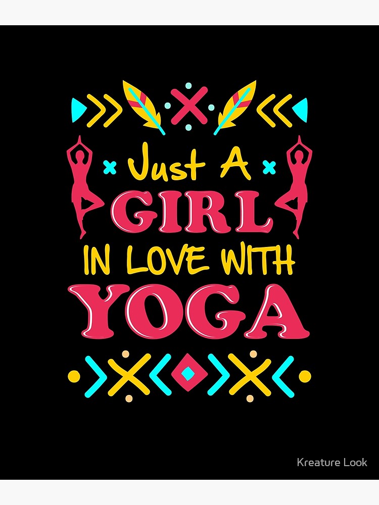 Just a girl in love with yoga, yoga shirt, yoga gifts, yoga teacher  shirt, yoga women, yoga instructor, yoga mom, yoga women, yoga kids