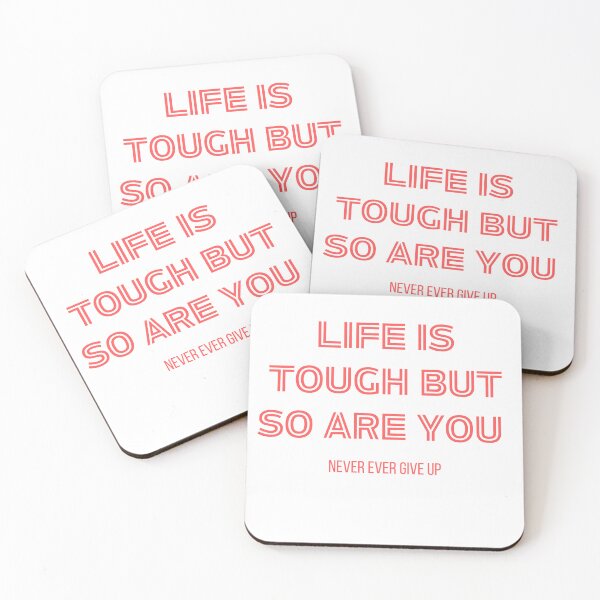 Item preview, Life is tough but so are you quote T-shirt designed and sold by ThinkNature!.