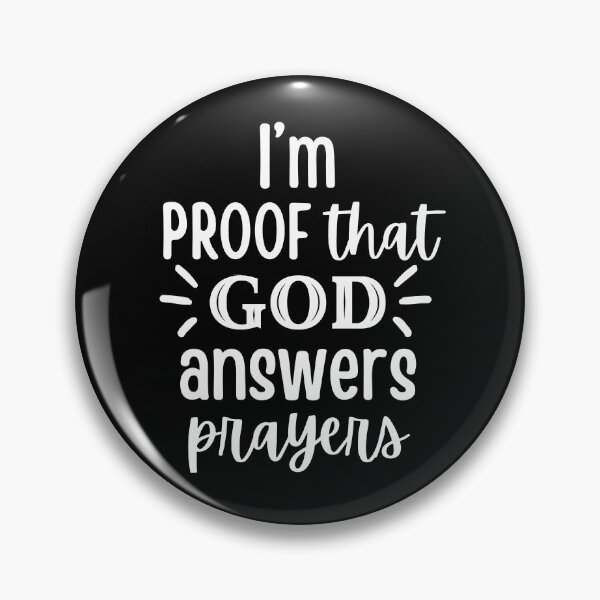 Item preview, I'm Proof That God Answers Prayers designed and sold by BeansHotTees.