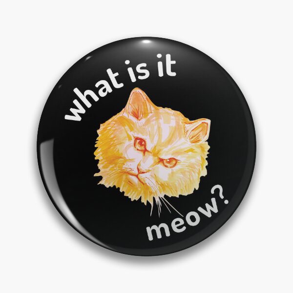 Item preview, What is it meow? designed and sold by umasharda.