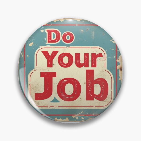 Item preview, Vintage Motivation: Do Your Job designed and sold by chi3-jp.