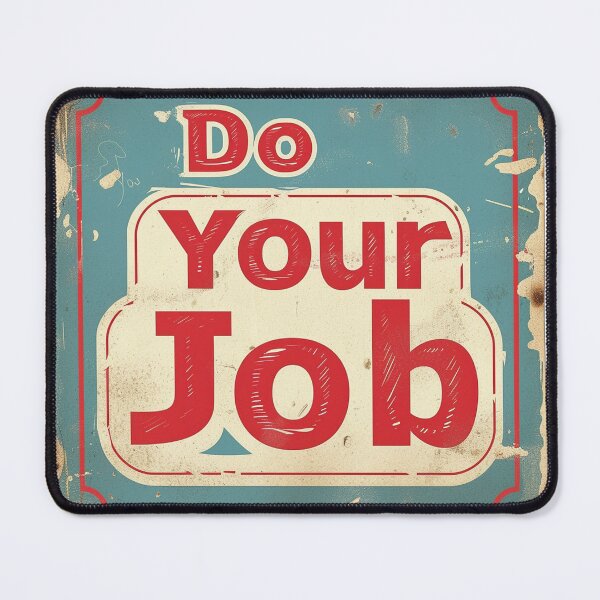 Item preview, Vintage Motivation: Do Your Job designed and sold by chi3-jp.