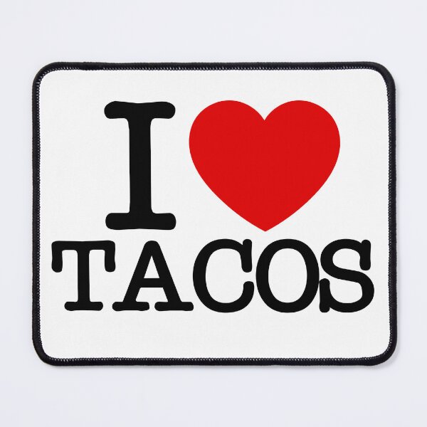 Item preview, I LOVE TACOS / I ❤ TACOS designed and sold by NostalgicLatin.