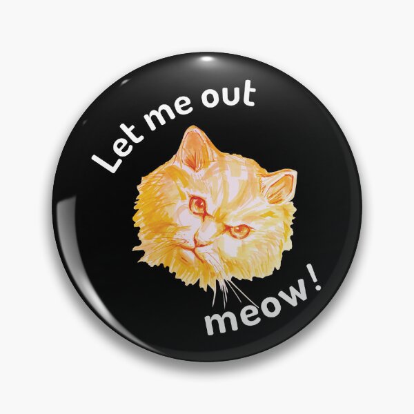 Item preview, Let me out meow! designed and sold by umasharda.