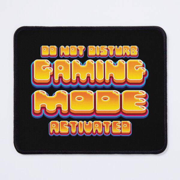 Item preview, Gaming Mode Activated - Gamer designed and sold by Whimsical Thinker.