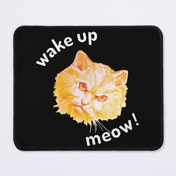 Item preview, Wake up meow! designed and sold by umasharda.