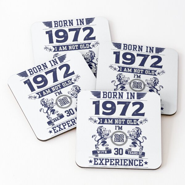 Item preview, BORN IN 1972 I AM NOT OLD I AM 22 WITH 30 YEARS OF EXPERIENCE | Classic Birthday Funny Typographic Art designed and sold by CanvasThread.