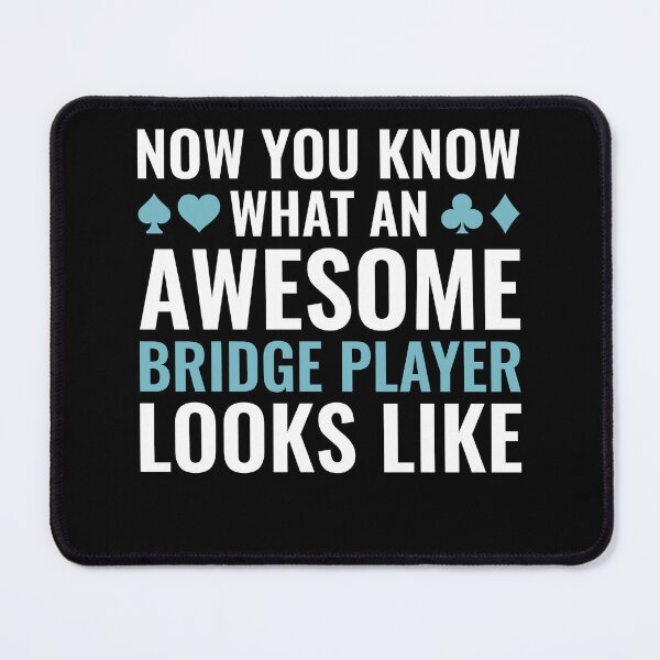 Item preview, What an Awesome Bridge Player Looks Like Funny designed and sold by BlueBerry-Pengu.