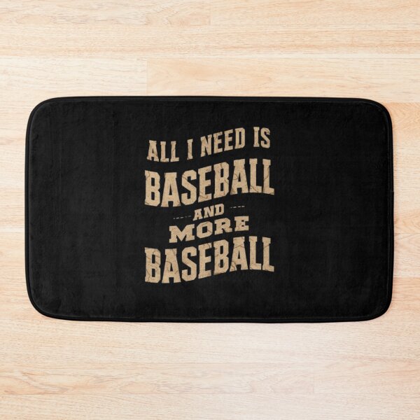 Item preview, All I Need is Baseball and More Baseball designed and sold by HeadTurningArt.