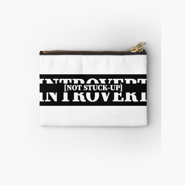 Item preview, Introvert, Not Stuck-Up designed and sold by Slassyat.