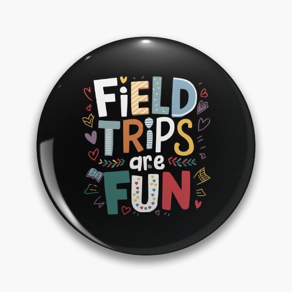 Item preview, Field Trips Are Fun designed and sold by PeelZinc.