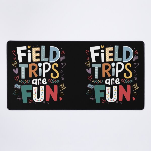Item preview, Field Trips Are Fun designed and sold by PeelZinc.