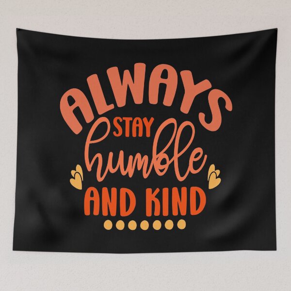 Item preview, Always stay humble and kind (R.O.Y.)  designed and sold by HofTao.