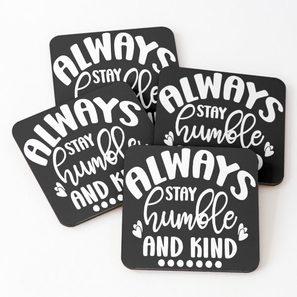 Item preview, Always stay humble and kind (white) designed and sold by HofTao.