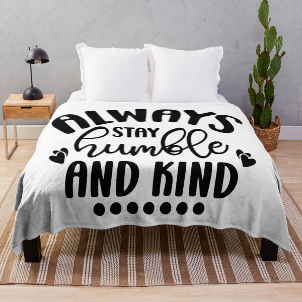 Item preview, Always stay humble and kind (Black) designed and sold by HofTao.