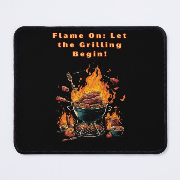 Item preview, FLAME ON: LET THE GRILLING BEGIN! designed and sold by mirciashop.