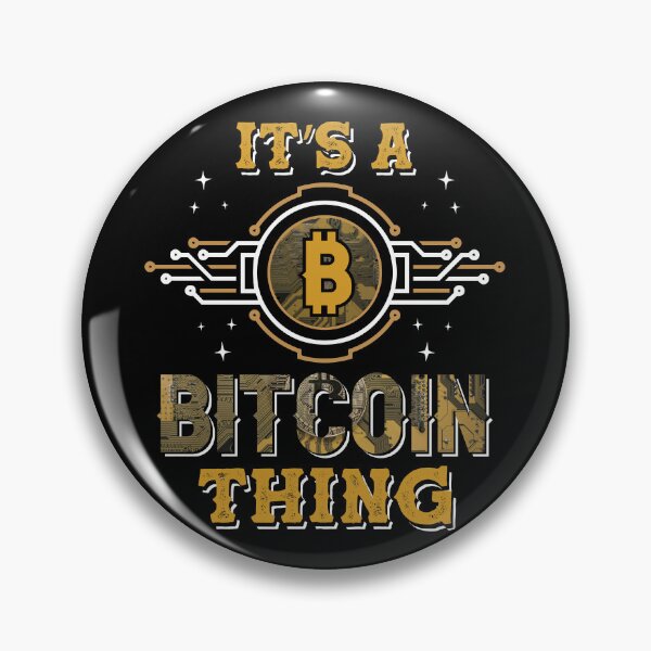 Item preview, It's A Bitcoin Thing designed and sold by TheBitcoinStore.