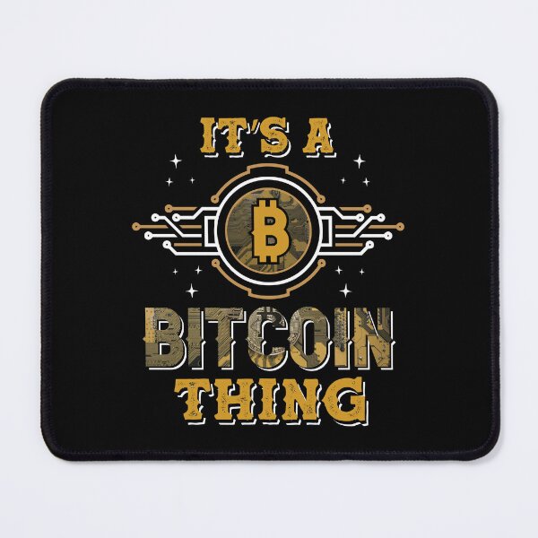 Item preview, It's A Bitcoin Thing designed and sold by TheBitcoinStore.
