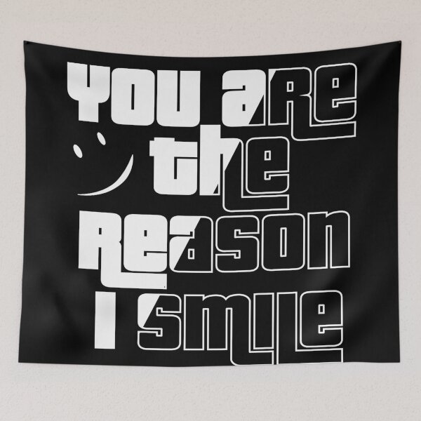 Item preview, Your are the Reason i Smile designed and sold by dennaibz.