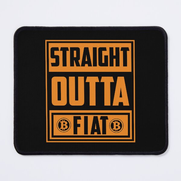Item preview, Straight Outta Fiat designed and sold by TheBitcoinStore.