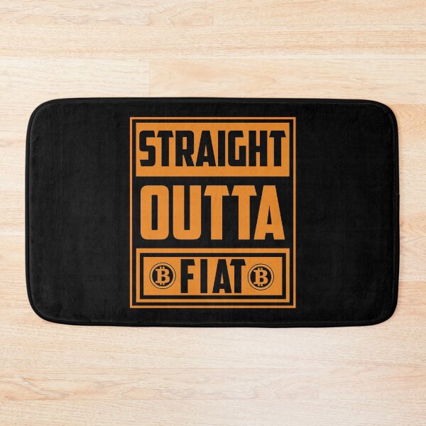 Item preview, Straight Outta Fiat designed and sold by TheBitcoinStore.